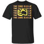 The Cake Is A Lie T-Shirt CustomCat