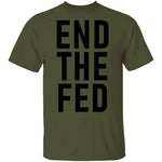 The End Fed T-Shirt CustomCat