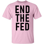 The End Fed T-Shirt CustomCat