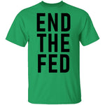 The End Fed T-Shirt CustomCat