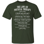 The Laws Of Physical Therapy T-Shirt CustomCat