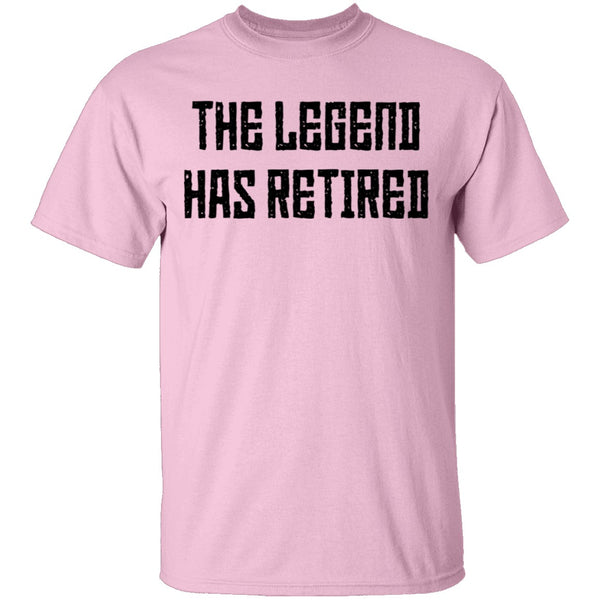 The Legend Has Retired T-Shirt CustomCat