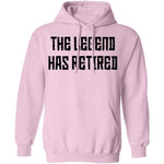 The Legend Has Retired T-Shirt CustomCat