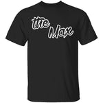 The Max T-Shirt CustomCat