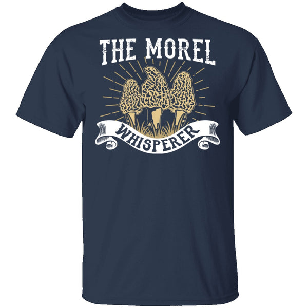 The Morel Whisperer T-Shirt CustomCat