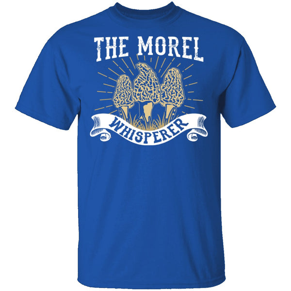The Morel Whisperer T-Shirt CustomCat