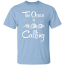The Ocean Is Calling T-Shirt CustomCat