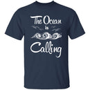 The Ocean Is Calling T-Shirt CustomCat