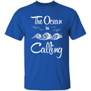The Ocean Is Calling T-Shirt CustomCat