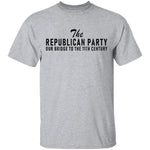The Republican Party Our Bridge To 11th Century T-Shirt CustomCat