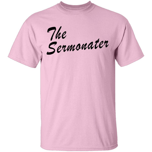The Sermonater T-Shirt CustomCat