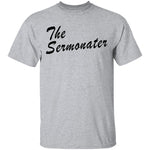 The Sermonater T-Shirt CustomCat