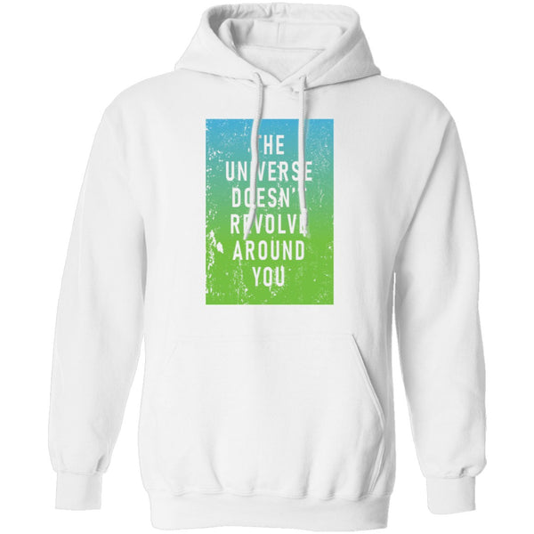 The Universe Doessn't Revolve Around You T-Shirt CustomCat
