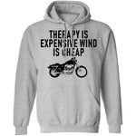 Therapy Is Expensive Wind Is Cheap Motorcycle T-Shirt CustomCat