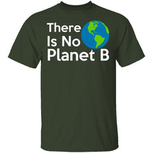 There Is No Planet B T-Shirt