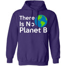 There Is No Planet B T-Shirt CustomCat