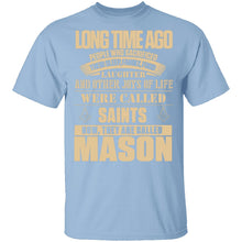 They Are Called Mason T-Shirt
