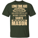 They Are Called Mason T-Shirt CustomCat
