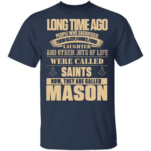 They Are Called Mason T-Shirt CustomCat