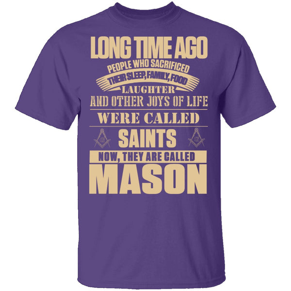 They Are Called Mason T-Shirt CustomCat