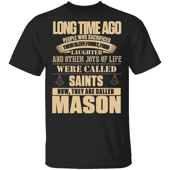 They Are Called Mason T-Shirt CustomCat