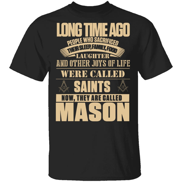 They Are Called Mason T-Shirt CustomCat