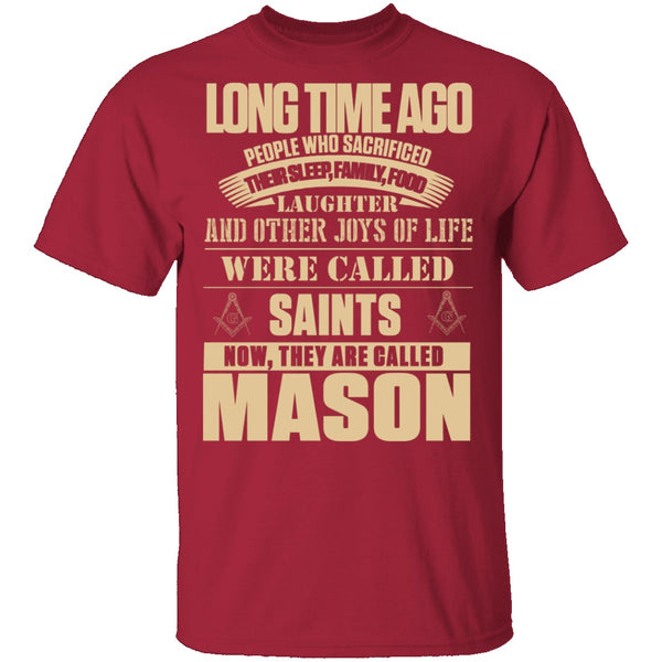 They Are Called Mason T-Shirt CustomCat
