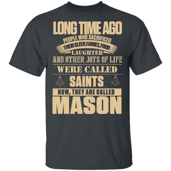 They Are Called Mason T-Shirt CustomCat
