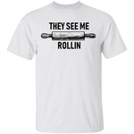They See Me Rollin Dough T-Shirt CustomCat
