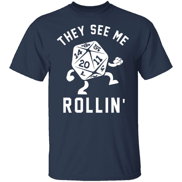 They See Me Rollin T-Shirt CustomCat