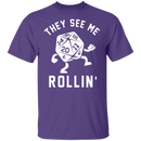 They See Me Rollin T-Shirt CustomCat