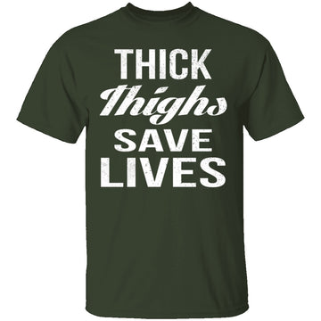 Thick Thighs T-Shirt CustomCat