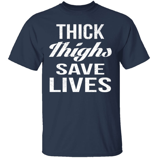 Thick Thighs T-Shirt CustomCat