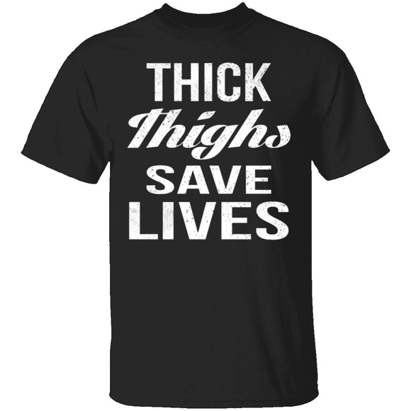 Thick Thighs T-Shirt CustomCat