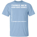 Things Men Know About Women T-Shirt CustomCat