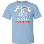 Think Like A Proton T-Shirt CustomCat