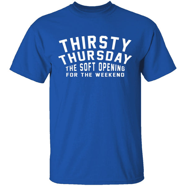 Thirsty Thursday T-Shirt CustomCat