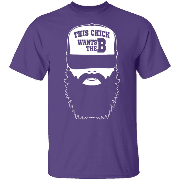 This Chick Wants The B T-Shirt CustomCat