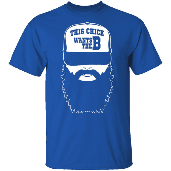 This Chick Wants The B T-Shirt CustomCat