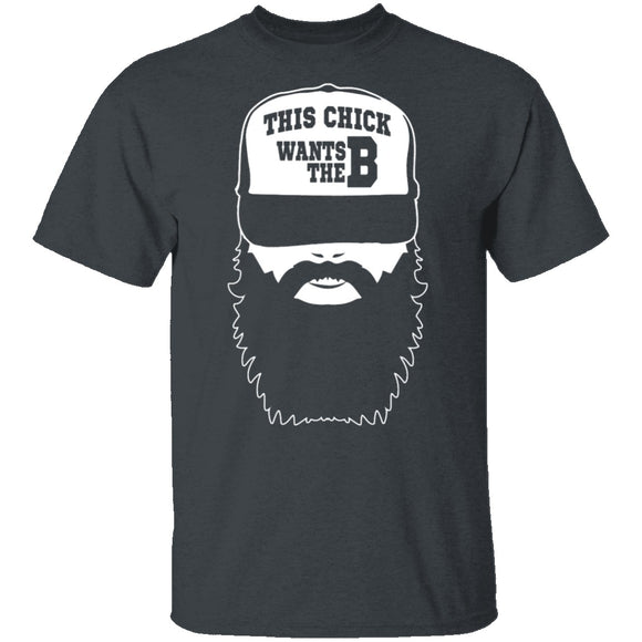 This Chick Wants The B T-Shirt CustomCat