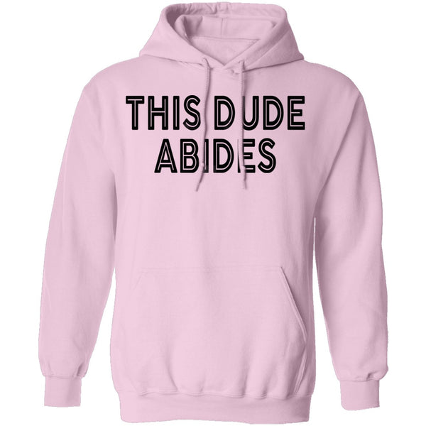 This Dude Abides T-Shirt CustomCat