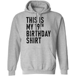 This Is My 19th Birthday Shirt T-Shirt CustomCat