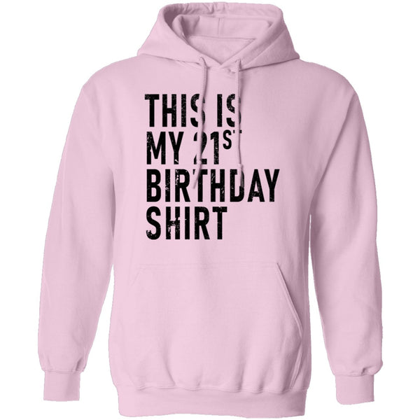 This Is My 21th Birthday Shirt T-Shirt CustomCat