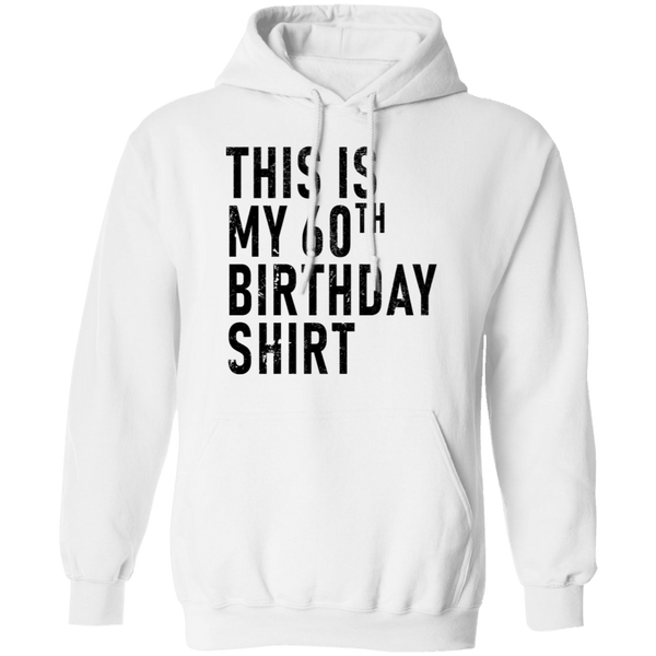 This Is My 60th Birthday Shirt T-Shirt CustomCat