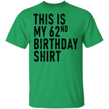This Is My 62th Birthday Shirt T-Shirt