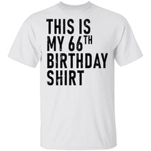 This Is My 66th Birthday Shirt T-Shirt
