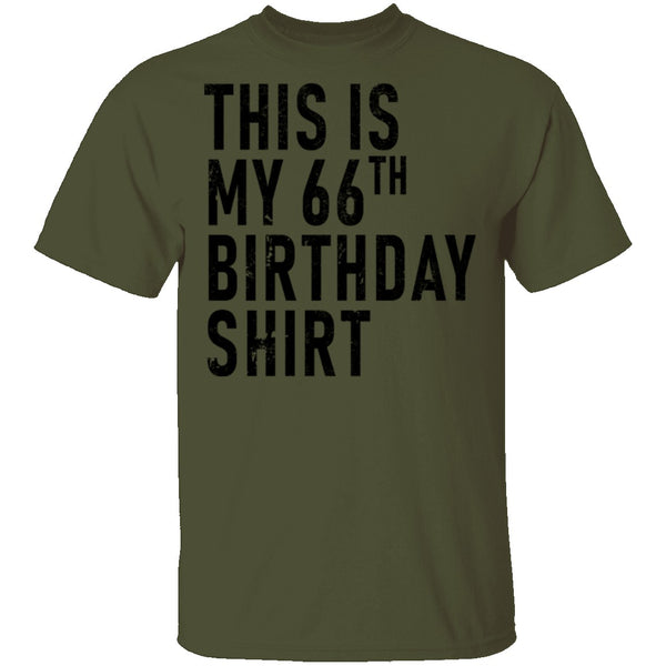 This Is My 66th Birthday Shirt T-Shirt CustomCat