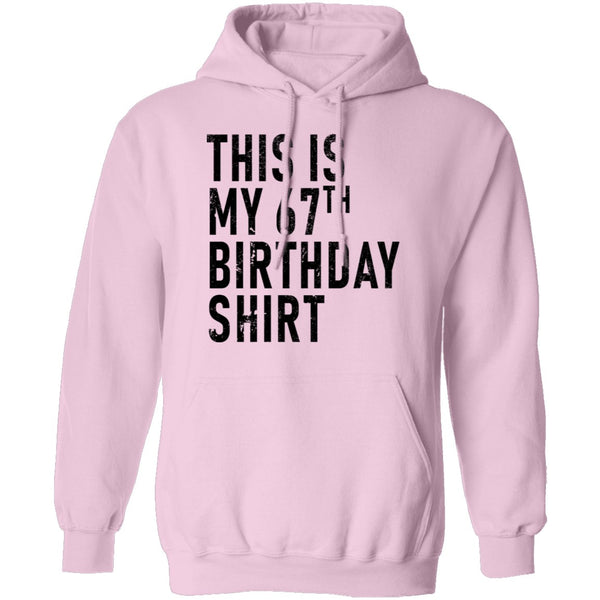 This Is My 67th Birthday Shirt T-Shirt CustomCat