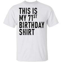 This Is My 71th Birthday Shirt T-Shirt
