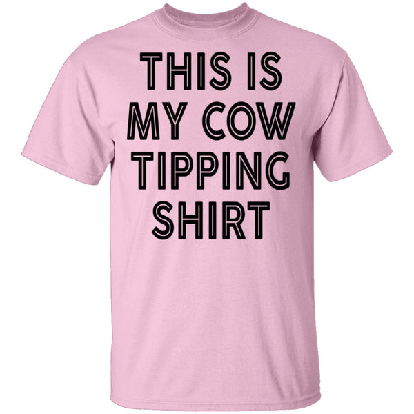 This Is My Cow Tripping Shirt T-Shirt CustomCat